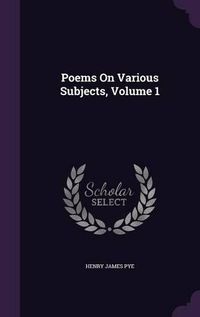 Cover image for Poems on Various Subjects, Volume 1