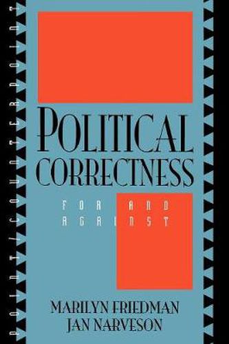 Cover image for Political Correctness: For and Against