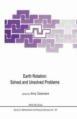 Cover image for Earth Rotation: Solved and Unsolved Problems