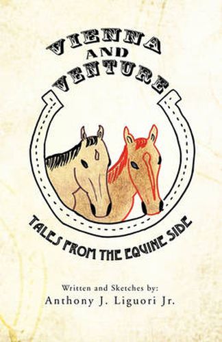 Cover image for Vienna and Venture: Tales from the Equine Side