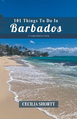 Cover image for 101 Things to do in Barbados