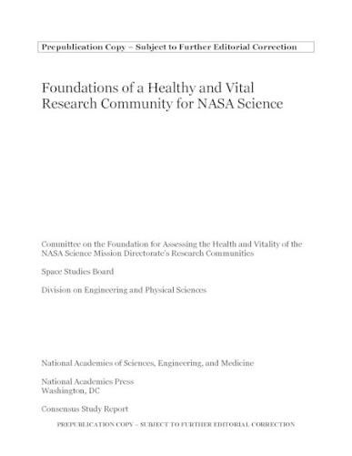 Cover image for Foundations of a Healthy and Vital Research Community for NASA Science