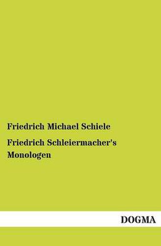 Cover image for Friedrich Schleiermacher's Monologen