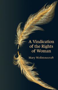 Cover image for A Vindication of the Rights of Woman (Hero Classics)