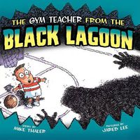 Cover image for Gym Teacher from the Black Lagoon