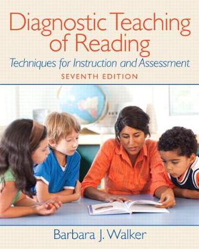 Cover image for Diagnostic Teaching of Reading: Techniques for Instruction and Assessment