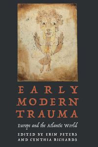 Cover image for Early Modern Trauma: Europe and the Atlantic World