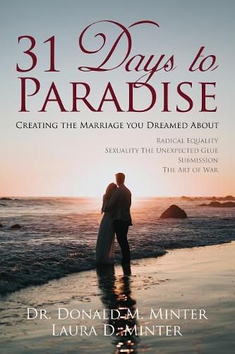 Cover image for 31 Days To Paradise: Creating The Marriage You Dreamed About