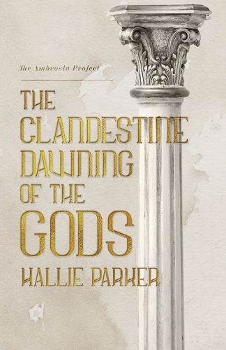 Cover image for The Clandestine Dawning of the Gods