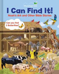 Cover image for I Can Find It! Noah's Ark and Other Bible Stories (Large Padded Board Book)