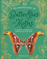 Cover image for An Anthology of Butterflies and Moths