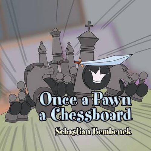 Cover image for Once a Pawn a Chessboard