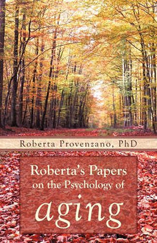 Cover image for Roberta's Papers on the Psychology of Aging