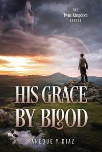 Cover image for His Grace by Blood