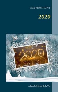 Cover image for 2020: dans le miroir de la Vie