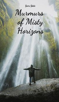 Cover image for Murmurs of Misty Horizons