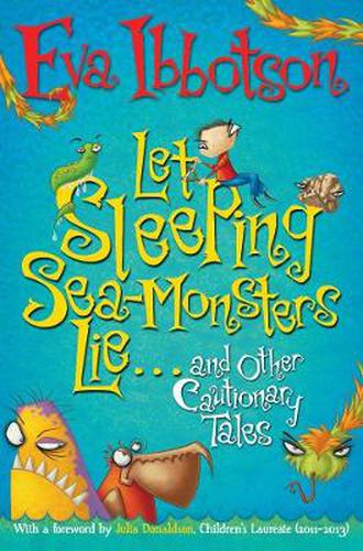 Cover image for Let Sleeping Sea-Monsters Lie: and Other Cautionary Tales