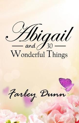 Cover image for Abigail and 30 Wonderful Things