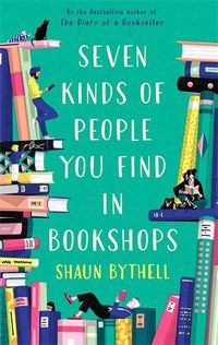 Cover image for Seven Kinds of People You Find in Bookshops