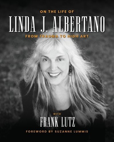 Cover image for On the Life of Linda J. Albertano