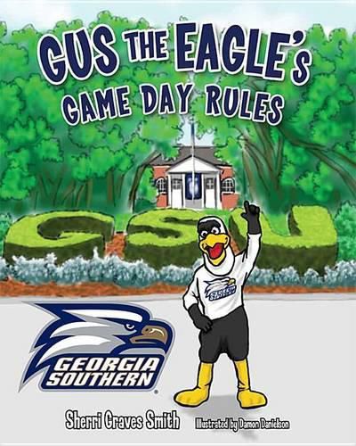 Cover image for Gus the Eagle's Game Day Rules