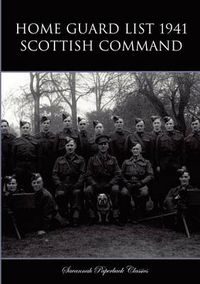 Cover image for Home Guard List 1941: Scottish Command