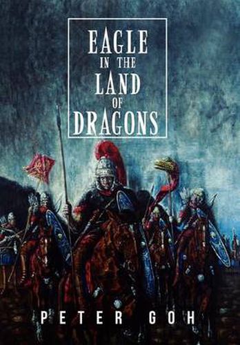 Cover image for Eagle in the Land of Dragons