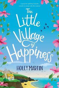Cover image for The Little Village of Happiness: Large Print edition