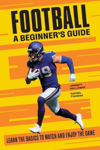 Cover image for Football a Beginner's Guide: Learn the Basics to Watch and Enjoy the Game