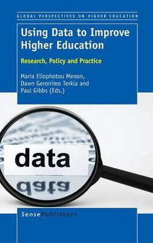 Cover image for Using Data to Improve Higher Education: Research, Policy and Practice