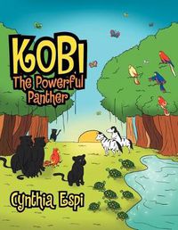 Cover image for Kobi: The Powerful Panther