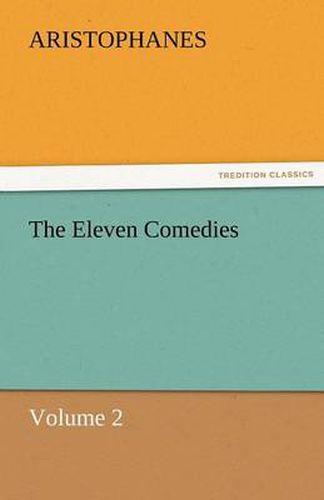 Cover image for The Eleven Comedies, Volume 2