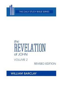 Cover image for The Revelation of John: Volume 2 (Chapters 6 to 22)