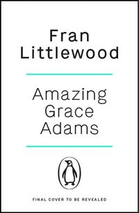 Cover image for Amazing Grace Adams