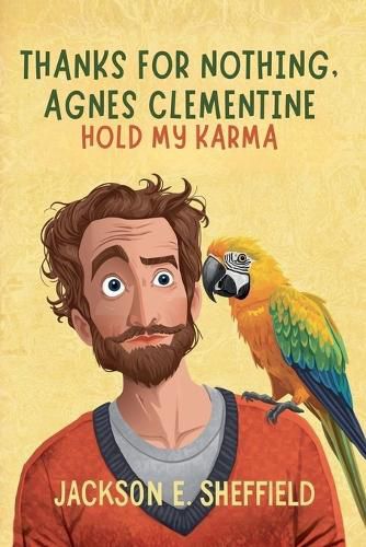 Cover image for Thanks For Nothing, Agnes Clementine