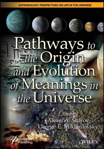 Cover image for Pathways to the Origin and Evolution of Meanings in the Universe