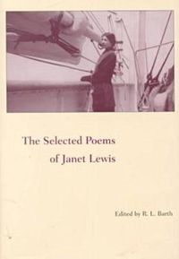 Cover image for The Selected Poems of Janet Lewis