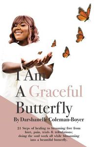 Cover image for I Am A Graceful Butterfly