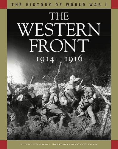 The Western Front 1914-1916: From the Schlieffen Plan to Verdun and the Somme