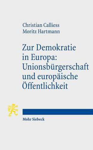 Cover image for Zur Demokratie in Europa: Unionsburgerschaft und europaische OEffentlichkeit