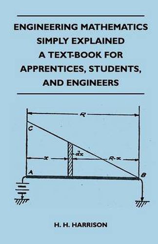 Cover image for Engineering Mathematics Simply Explained - A Text-Book For Apprentices, Students, And Engineers