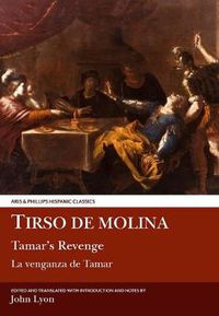 Cover image for Tirso de Molina: Tamar's Revenge