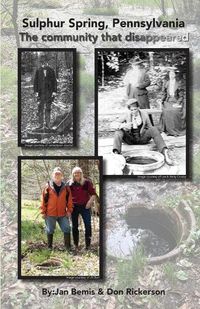 Cover image for Sulphur Spring, Pennyslvania -The Community that Disappeared