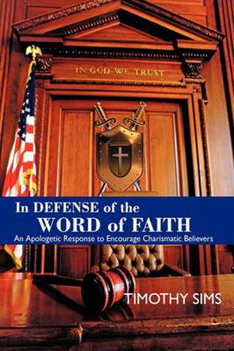 Cover image for In Defense of the Word of Faith