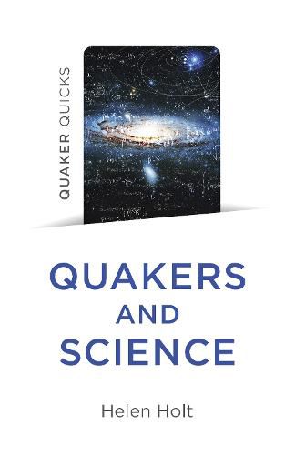 Cover image for Quaker Quicks - Quakers and Science