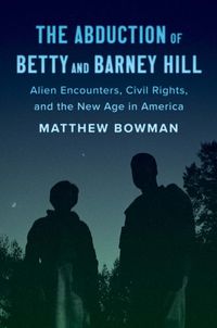 Cover image for The Abduction of Betty and Barney Hill