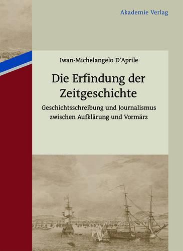 Cover image for Die Erfindung der Zeitgeschichte