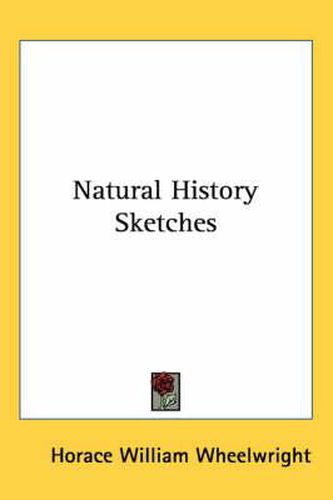 Cover image for Natural History Sketches