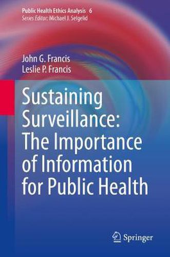 Cover image for Sustaining Surveillance:  The Importance of Information  for Public Health