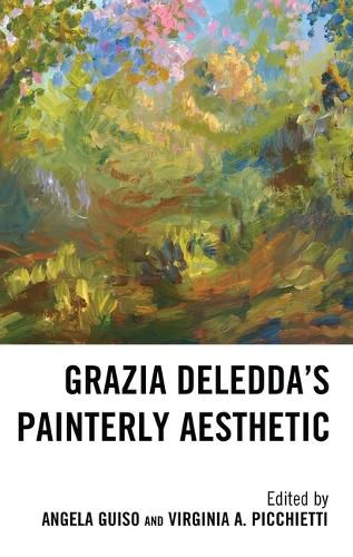 Cover image for Grazia Deledda's Painterly Aesthetic